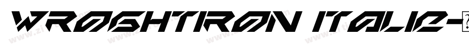 WroghtIron Italic字体转换